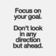 Focus On Your Goal