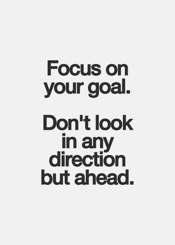 Focus On Your Goal