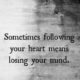 Following Your Heart