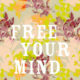 Free Your Mind