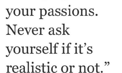 Go With Your Passions