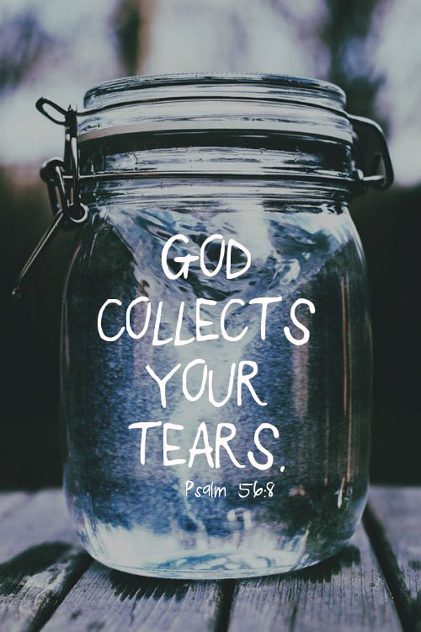 God Collects Your Tears