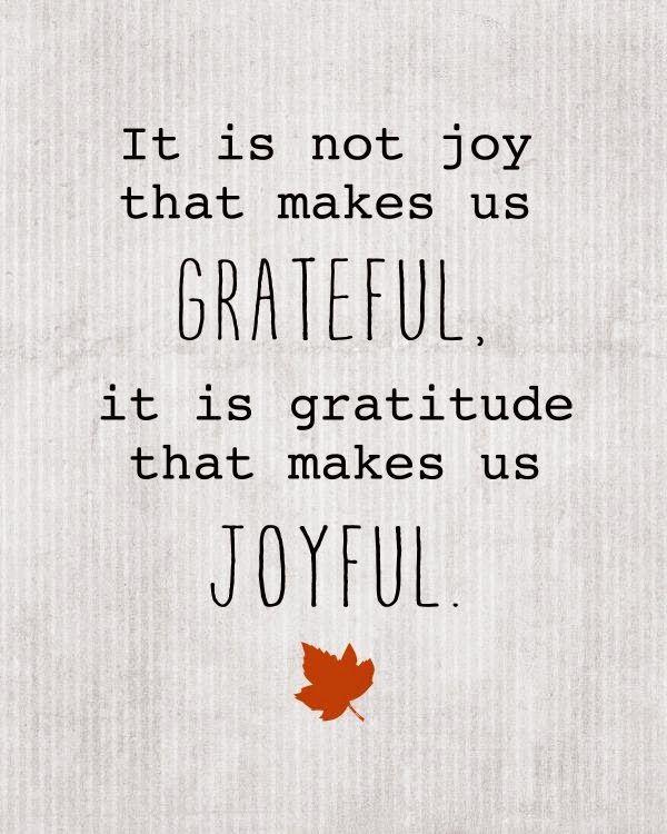 Gratitude Makes Us Joyful