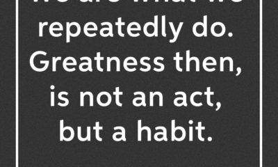 Greatness Is A Habit Aristotle Daily Quotes Sayings Pictures