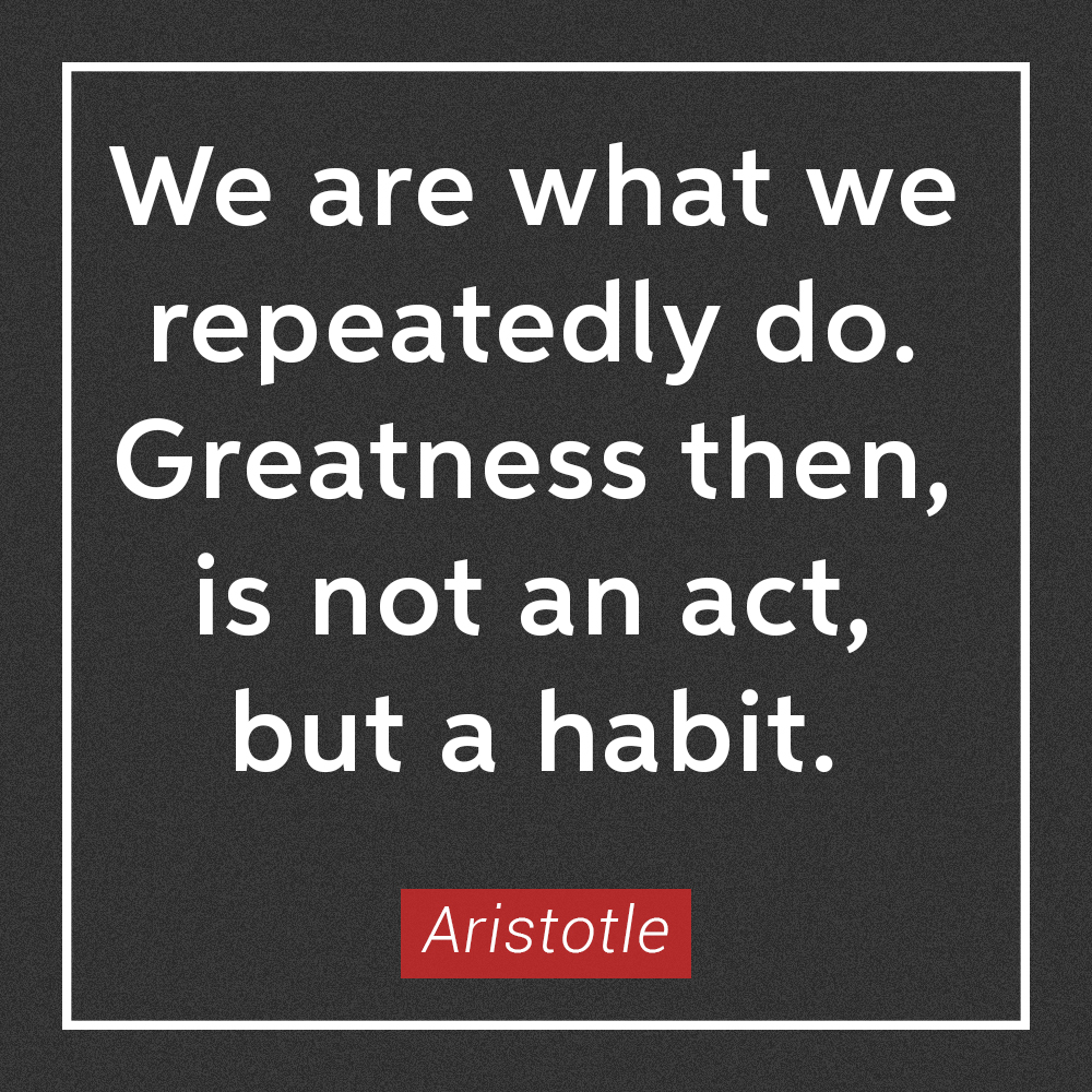 Greatness Is A Habit Aristotle Daily Quotes Sayings Pictures