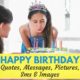 Happy Birthday Quotes Messages Pictures Sms Images