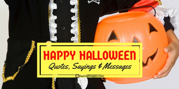 Happy Halloween Quotes Sayings Messages