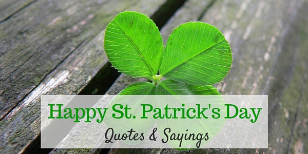 Happy St Patricks Day Quotes Sayings