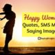 Happy Womens Day Quotes Sms Message Saying Images 2016