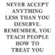 How People Treat You