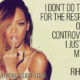 I Just Live My Life Rihanna Quotes Sayings Pictures