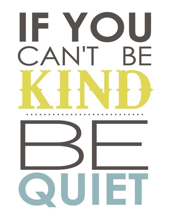 If You Cant Be Kind