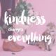 Kindness