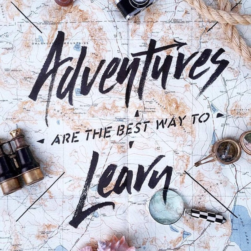 Adventures are the best way to learn.
