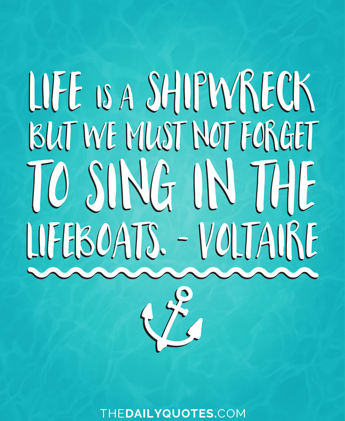 Life Is A Shipwreck