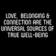 Love Belonging Connection