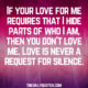 Love Is Never A Request For Silence