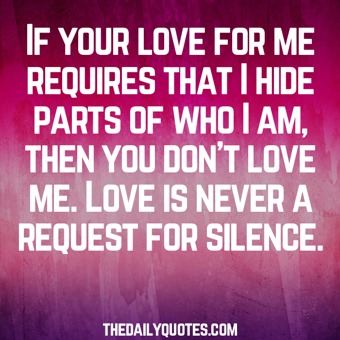 Love Is Never A Request For Silence