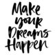 Make Your Dreams Happen