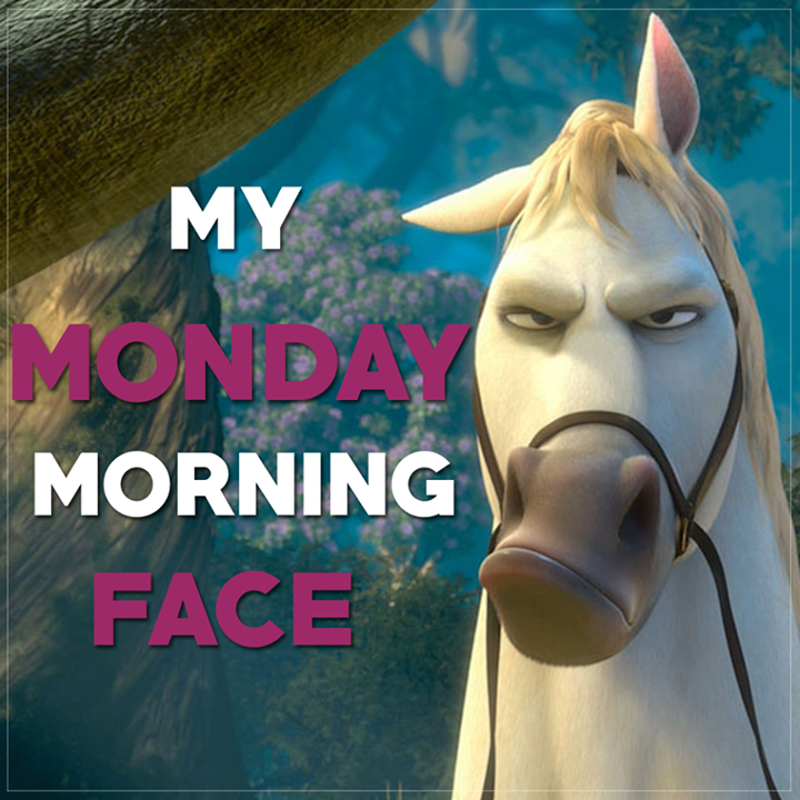 My Monday Morning Face
