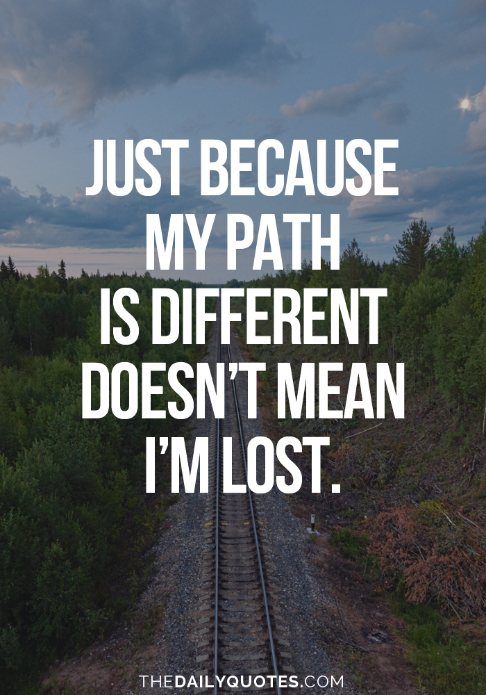 My Path Is Different