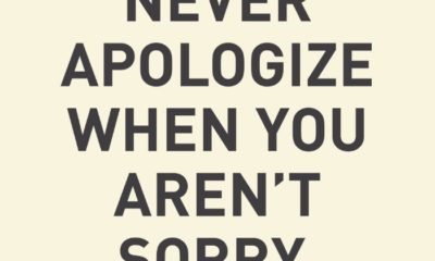 Never Apologize