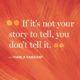 Not Your Story