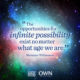 Opportunities For Infinate Possibility Marianne Williamson Daily Quotes Sayings Pictures