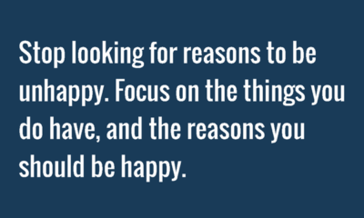 Reasons To Be Unhappy