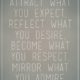 Reflect What You Desire