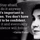 Say Afraid Carrie Fisher Daily Quotes Sayigs Pictres