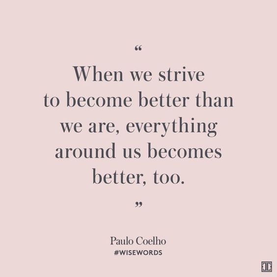 Strive To Become Better