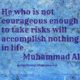 Take Risks