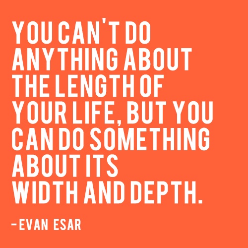 The Length Of Your Life