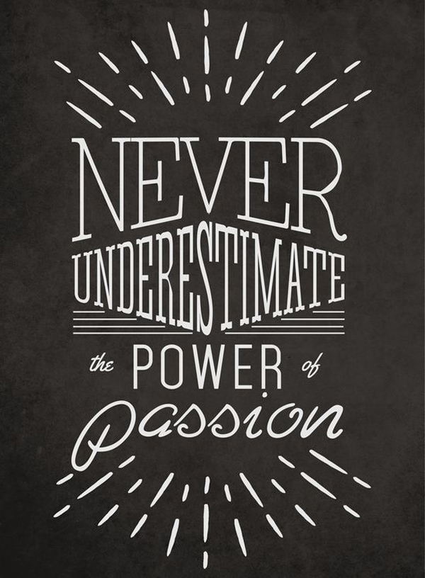 The Power Of Passion