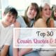 Top 30 Cousin Quotes Sayings