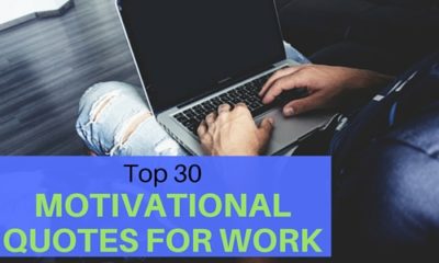 Top 30 Motivational Quotes For Work