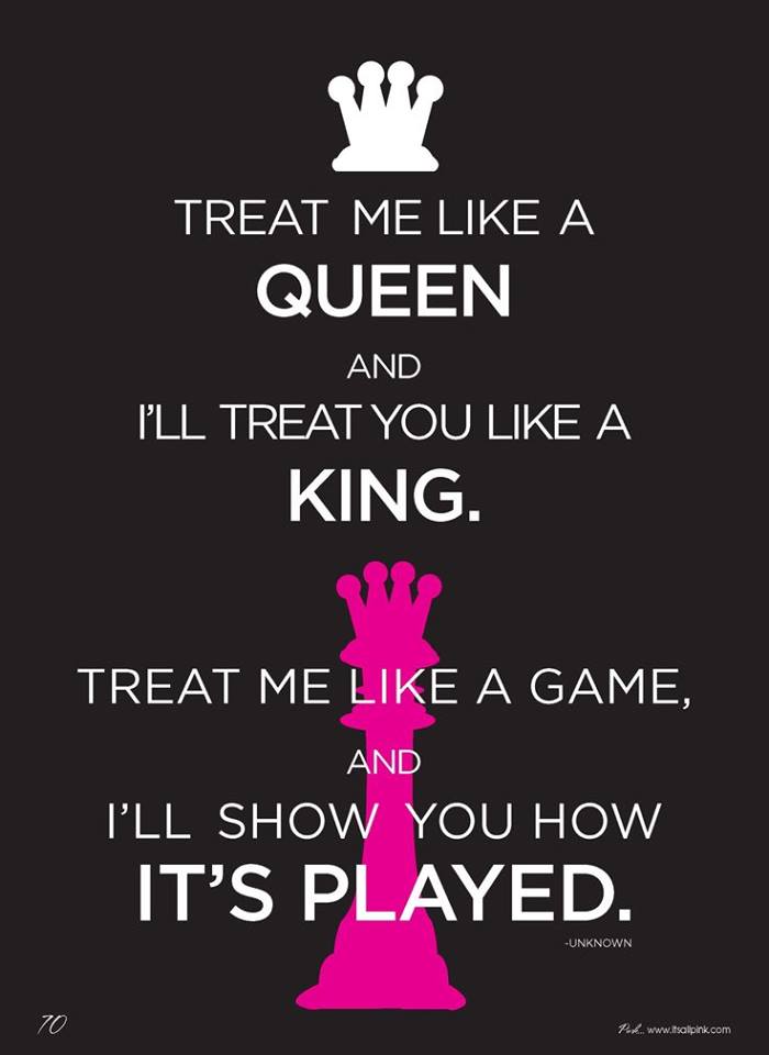 Treat Me Like A Queen