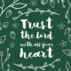 Trust The Lord