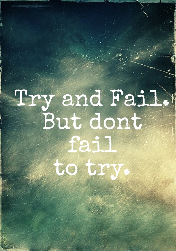 Try And Fail