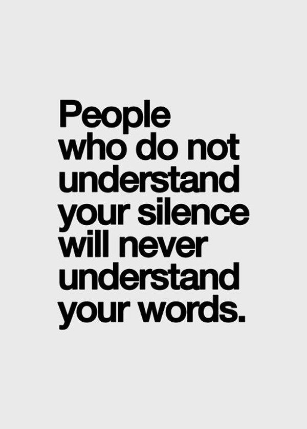 Understand Your Silence