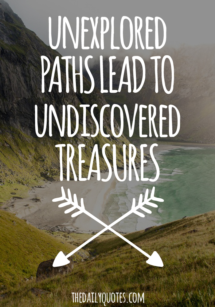 Unexplored Paths