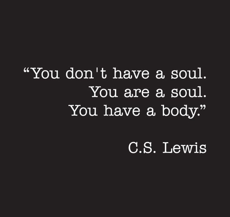 You Are A Soul