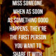 You Miss Someone