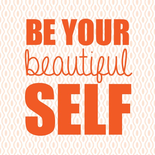 Your Beautiful Self