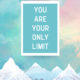 Your Limit