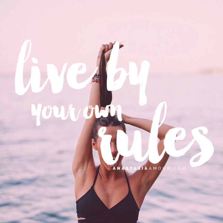Your Own Rules Word Porn Quotes Love Quotes Life Quotes Inspirational Quotes