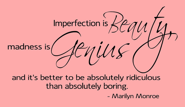 1487963460 70 Imperfection Is Beauty