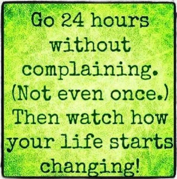 24 Hours Without Complaining
