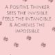 A Positive Thinker